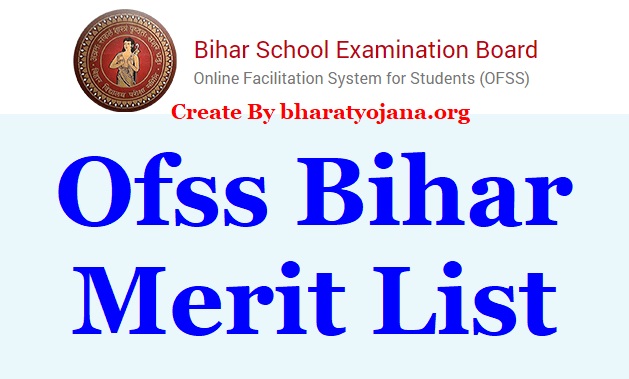 OFSS Bihar Merit List 2022, Bihar Board 11th Admission Date