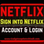 netflix com login Guide Step 2023: Create Netflix New Account and Sign In and Login